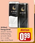 28 Black Energy Drink für 0,99 € bei REWE im Angebot 28 Black Energy Drink im aktuellen REWE Prospekt