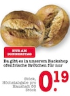 Aktuelles Ofenfrische Brötchen Angebot bei E center in Mannheim ab 0,19 €