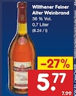 Feiner Alter Weinbrand im Angebot bei Netto Marken-Discount in Wismar Feiner Alter Weinbrand Angebote von Wilthener bei Netto Marken-Discount Wismar für 5,77 €