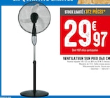 Ventilateur sur pied Ø40 cm - Brico Cash à Saint-Étienne Ventilateur sur pied Ø40 cm en promo chez Brico Cash Saint-Étienne à 29,97 €