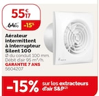 Weldom Carpentras - Promo Aérateur intermittent à interrupteur Silent 100 Promo Aérateur intermittent à interrupteur Silent 100 à 55,17 € dans le catalogue Weldom à Carpentras