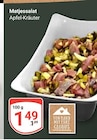 Aktuelle Äpfel Angebote bei GLOBUS in Chemnitz Aktuelles Matjessalat Apfel-Kräuter Angebot bei GLOBUS in Chemnitz ab 1,49 €