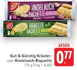 Kräuter-Baguette im Angebot bei EDEKA in Wiesbaden Kräuter-Baguette Angebote von Gut & Günstig bei EDEKA Wiesbaden für 0,77 €