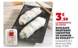 Rouleaux Printemps Crevettes ou Saumon ou Poulet en promo chez Super U Villeurbanne à 3,50 €