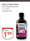 Super Shots im Angebot bei GLOBUS in Kempen Super Shots Angebote von Hohes C bei GLOBUS Kempen für 1,99 €
