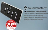 Uhrenradio Jumbo UR8400 im V-Markt Prospekt Uhrenradio Jumbo UR8400 von soundmaster im aktuellen V-Markt Prospekt für 29,99 €