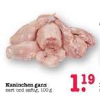 Kaninchen ganz Angebote bei E center Mannheim für 1,19 €