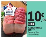 Viande bovine : roti à 10,95 € dans le catalogue E.Leclerc