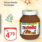 Nutella Vorratsglas im Angebot bei GLOBUS in Zwickau Nutella Vorratsglas Angebote von Ferrero bei GLOBUS Zwickau für 4,79 €