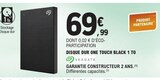 Disque Dur One Touch Black 1 To - SEAGATE - E.Leclerc à Créteil Disque Dur One Touch Black 1 To - SEAGATE en promo chez E.Leclerc Créteil à 69,99 €