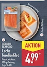 Lachsforellenfilet Angebote von GOLDEN SEAFOOD bei ALDI Nord Bremerhaven für 4,99 €