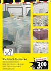 Wachstuch-Tischdecke im Angebot bei famila Nordost in Gifhorn Wachstuch-Tischdecke Angebote bei famila Nordost Gifhorn für 3,00 €