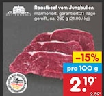 Aktuelle Rindfleisch Angebote bei Netto Marken-Discount in Reutlingen Aktuelles Roastbeef vom Jungbullen Angebot bei Netto Marken-Discount in Reutlingen ab 2,19 €