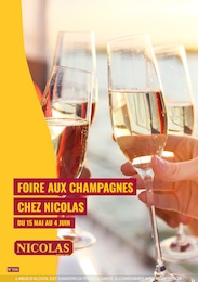 Prospectus Nicolas à Roissy Aeroport Charles de Gaulle, "Foire aux champagnes chez Nicolas", 32 pages, 15/05/2024 - 04/06/2024