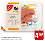 Puten-Minifilets im Angebot bei EDEKA in Schwäbisch Hall Puten-Minifilets Angebote von Gut & Günstig bei EDEKA Schwäbisch Hall für 4,49 €