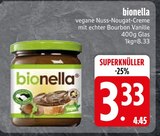 Nuss-Nougat-Creme im EDEKA Prospekt Nuss-Nougat-Creme von bionella im aktuellen EDEKA Prospekt für 3,33 €