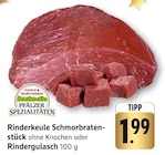 Rinderkeule Schmorbratenstück bei EDEKA im Edesheim Prospekt für 1,99 €
