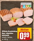 Bayr. Leberkäse-Aufschnitt Angebote von Wilhelm Brandenburg bei REWE Reutlingen für 0,99 €