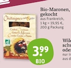 Bio-Maronen, gekocht von Châtaignes im aktuellen tegut Prospekt für 3,99 €