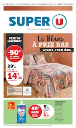Catalogue Supermarchés de Super U à Le Cendre, avec 10 pages Prospectus Supermarchés de Super U à Le Cendre: "Super U", 10 pages, 16/12/2025 - 11/01/2026