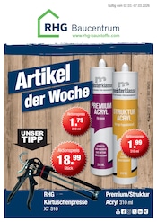 Aktueller RHG Baucentrum Baumärkte Prospekt in Tirpersdorf und Umgebung, "Artikel der Woche" mit 1 Seite, 02.03.2026 - 07.03.2026