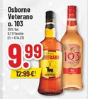 Veterano o. 103 Angebote von Osborne bei Trinkgut Rheda-Wiedenbrück für 9,99 €