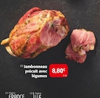 Jambonneau précuit avec légumes en promo chez Colruyt Mulhouse à 8,80 €