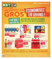Catalogue Supermarchés Supermarchés Match en cours à Hellimer et alentours, "ACHETEZ EN GROS ÉCONOMISEZ EN GRAND !", 4 pages, 13/10/2026 - 25/10/2026