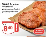 Schweinerückensteak im Angebot bei GLOBUS in St. Ingbert Schweinerückensteak Angebote von GLOBUS bei GLOBUS St. Ingbert für 8,40 €