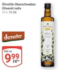 Aktuelles Ölmühle Oberschwaben Olivenöl Nativ Angebot bei GLOBUS in Leipzig ab 9,99 €