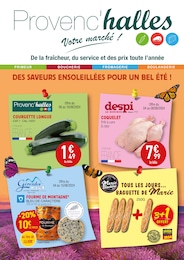 Prospectus Supermarchés de Provenc’halles à Pontarion: "Des saveurs ensoleillées pour un bel été !", 8 pages, 04/06/2024 - 15/06/2024