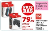 Manette Pro Switch 2 ou paire de manettes Joycon Switch 2 - Nintendo Switch - Hyper U à Angers Manette Pro Switch 2 ou paire de manettes Joycon Switch 2 - Nintendo Switch en promo chez Hyper U Angers à 79,99 €