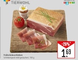 Frühstücksschinken Angebote von INITIATIVE TIERWOHL bei Marktkauf Heilbronn für 1,69 €