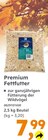 Premium Fettfutter im aktuellen Globus-Baumarkt Prospekt