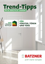 Aktueller Batzner Baustoffe Baumarkt Prospekt in Kölleda und Umgebung, "Trend-Tipps FÜR DIE ENERGETISCHE SANIERUNG" mit 7 Seiten, 20.09.2024 - 29.09.2024