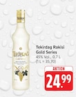Aktuelle Schnaps Angebote bei Trinkgut in Frankfurt (Main) Aktuelles Rakisi Gold Series Angebot bei Trinkgut in Frankfurt (Main) ab 24,99 €
