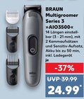 Kaufland Goslar - Multigroomer Series 3 AIO3500 Angebot im Prospekt Multigroomer Series 3 AIO3500 bei Kaufland im Goslar Prospekt für 24,99 €