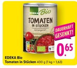 Tomaten in Stücken Angebote von EDEKA Bio bei E center Rüsselsheim für 0,65 €