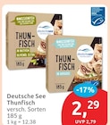Thunfisch von Deutsche See für 2,29 € bei budni im Angebot Thunfisch von Deutsche See im aktuellen budni Prospekt