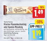 Frischer Flammkuchenteig von Tante Fanny für 1,19 € bei EDEKA im Angebot Frischer Flammkuchenteig von Tante Fanny im aktuellen EDEKA Prospekt