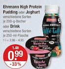 High Protein Pudding im V-Markt Prospekt High Protein Pudding von Ehrmann im aktuellen V-Markt Prospekt für 0,99 €