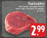 Thunfischfilet im Angebot bei EDEKA in Mülheim Thunfischfilet Angebote bei EDEKA Mülheim für 2,99 €