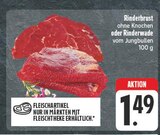 Aktuelles Rinderbrust ohne Knochen oder Rinderwade vom Jungbullen Angebot bei EDEKA in Jena ab 1,49 €