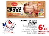 Promo Poitrine de porc sans os à 6,49 € dans le catalogue Hyper U à L'Hopital