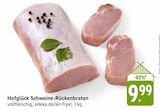 Aktuelles Schweine-Rückenbraten Angebot bei EDEKA in Mainz ab 9,99 €