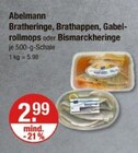 Bratheringe, Brathappen, Gabelrollmops oder Bismarckheringe Angebote von Abelmann bei V-Markt Augsburg für 2,99 €