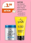 Gel Kleber oder Matt-Paste Strand Matte Angebote von GOT2B bei Müller Osnabrück für 3,99 €