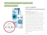 LINDA Premiumapotheke Schmelz - HYLO COMOD befeuchtende Augentropfen Angebot im Prospekt HYLO COMOD befeuchtende Augentropfen bei LINDA Premiumapotheke im Schmelz Prospekt für 12,95 €