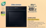 Four encastrable - SAMSUNG - Proxi Confort à Marseille Four encastrable - SAMSUNG en promo chez Proxi Confort Marseille à 499,90 €