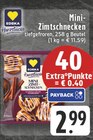 EDEKA Niederzier - Mini-Zimtschnecken Angebot im Prospekt Mini-Zimtschnecken bei EDEKA im Niederzier Prospekt für 2,99 €